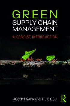 Paperback Green Supply Chain Management: A Concise Introduction Book