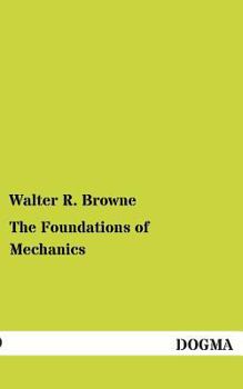 The Foundations of Mechanics