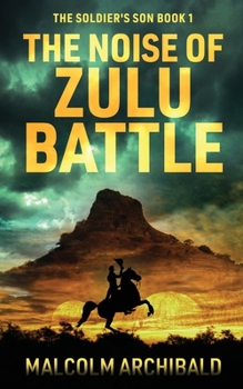 Paperback The Noise of Zulu Battle Book