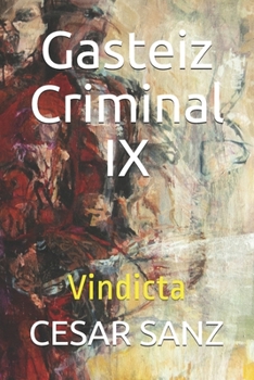 Paperback Gasteiz Criminal IX: Vindicta [Spanish] Book