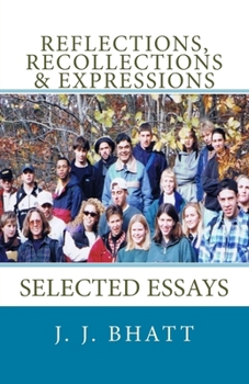 Paperback Reflections, Recollections & Expressions: Selected Essays Book