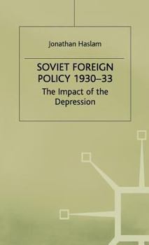 Hardcover Soviet Foreign Policy, 1930-33 Book