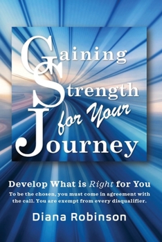 Paperback Gaining Strength for Your Journey Book