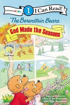 Paperback The Berenstain Bears, God Made the Seasons: Level 1 Book