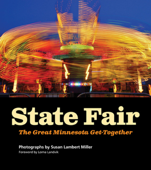 Hardcover State Fair: The Great Minnesota Get-Together Book