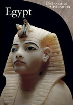 Egypt (Dictionaries of Civilization) - Book  of the Dictionaries of Civilization