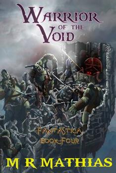 Warrior of the Void: Large Print Edition (4) - Book #4 of the Fantastica