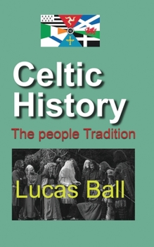Paperback Celtic History: The people Tradition Book