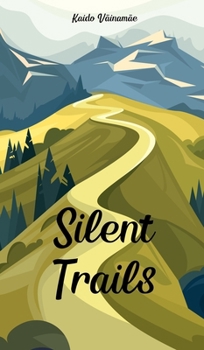 Hardcover Silent Trails Book
