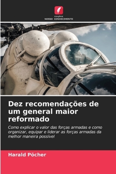 Paperback Dez recomendações de um general maior reformado [Portuguese] Book