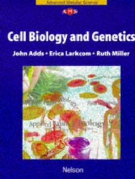 Paperback Cell Biology and Genetics (Nelson Advanced Modular Science: Biology) Book