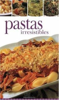 Paperback Pastas Irresistibles (Chef Express) (Spanish Edition) [Spanish] Book