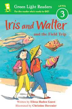 Paperback Iris and Walter and the Field Trip Book