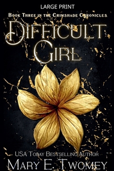 Paperback Difficult Girl [Large Print] Book