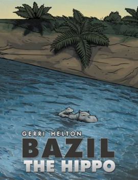 Hardcover Bazil the Hippo Book