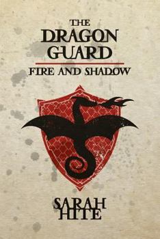 Paperback The Dragon Guard: Fire and Shadow Book