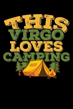 Paperback This Virgo Loves Camping Notebook: 100 Wide Ruled Lined Pages Book