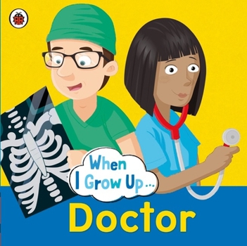 Paperback When I Grow Up Doctor Book
