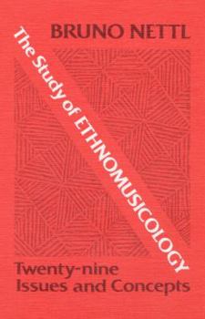 Paperback Study of Ethnomusicology: Twenty-Nine Issues and Concepts Book