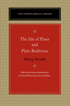 Hardcover The Isle of Pines and Plato Redivivus Book