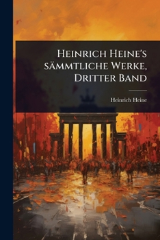 Heinrich Heine's sämmtliche Werke: Dritter Band (Salon)