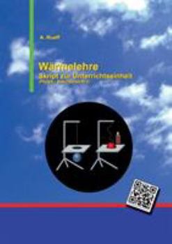 Paperback Wärmelehre: Skript zur Unterrichtseinheit [German] Book