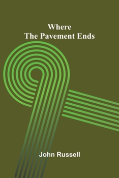 Paperback Where the Pavement Ends Book