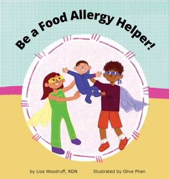 Hardcover Be A Food Allergy Helper! Book