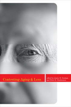 Paperback Contesting Aging and Loss Book