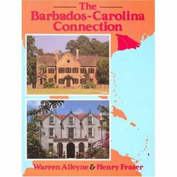 Paperback The Barbados-Carolina Connection Book