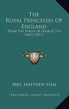 The Royal Princesses of England
