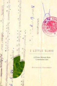 Paperback I Little Slave: A Prison Memoir From Communist Laos Book