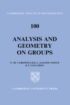 Analysis and Geometry on Groups - Book #100 of the Cambridge Tracts in Mathematics