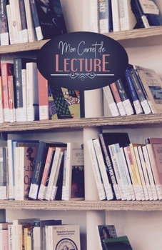 Carnet de lecture: Suivi livresque | 100 fiches de lecture pour vos livres | Librairie