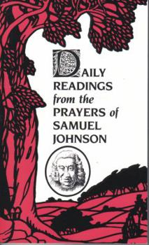 Paperback Daily Readings with the Prayers of Samuel Johnson Book