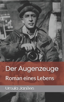 Paperback Der Augenzeuge: Roman eines Lebens [German] Book