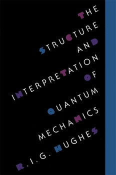 Paperback The Structure and Interpretation of Quantum Mechanics Book