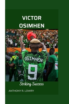 Paperback Victor Osimhen: Striking Success Book