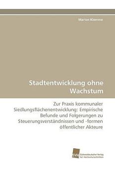 Paperback Stadtentwicklung Ohne Wachstum [German] Book