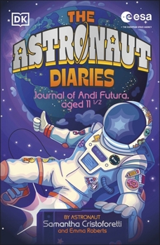 Paperback The Astronaut Diaries Book