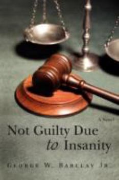 Paperback Not Guilty Due to Insanity Book