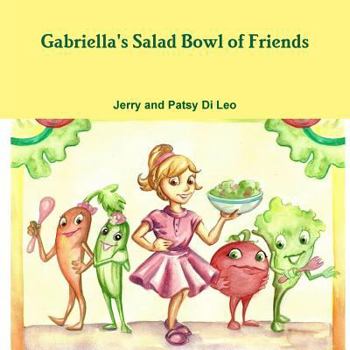 Paperback Gabriella's Salad Bowl of Friends Book