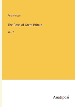 Paperback The Case of Great Britain: Vol. 2 Book