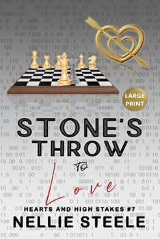 Stone's Throw to Love (Hearts and High Stakes Closed Door Billionaire Romance)