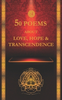 Paperback 50 Poems about Love, Hope and Transcendence Book