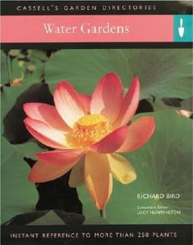 Hardcover Water Gardens: Instant Reference to More Than 250 Plants Book