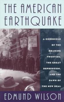 Paperback The American Earthquake: A Chronicle of the Roaring Twenties, the Great Depression, and the Dawn of the New Deal Book