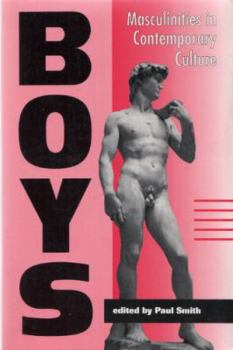 Paperback Boys: Masculinities in Contemporary Culture Book