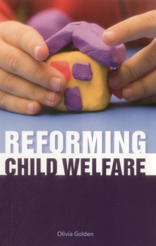 Reforming Child Welfare