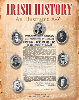 Paperback Irish History: An Illustrated A-Z Book